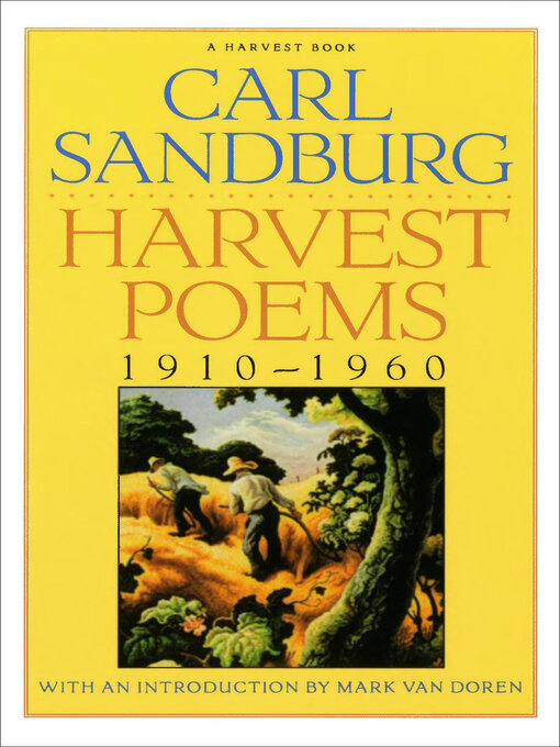 Title details for Harvest Poems by Carl Sandburg - Available